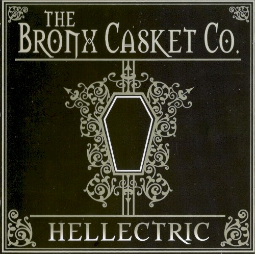 Bronx Casket Co - Hellectric
